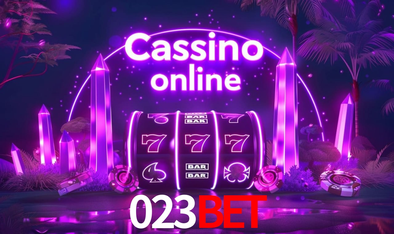 023bet - cassino ao vivo